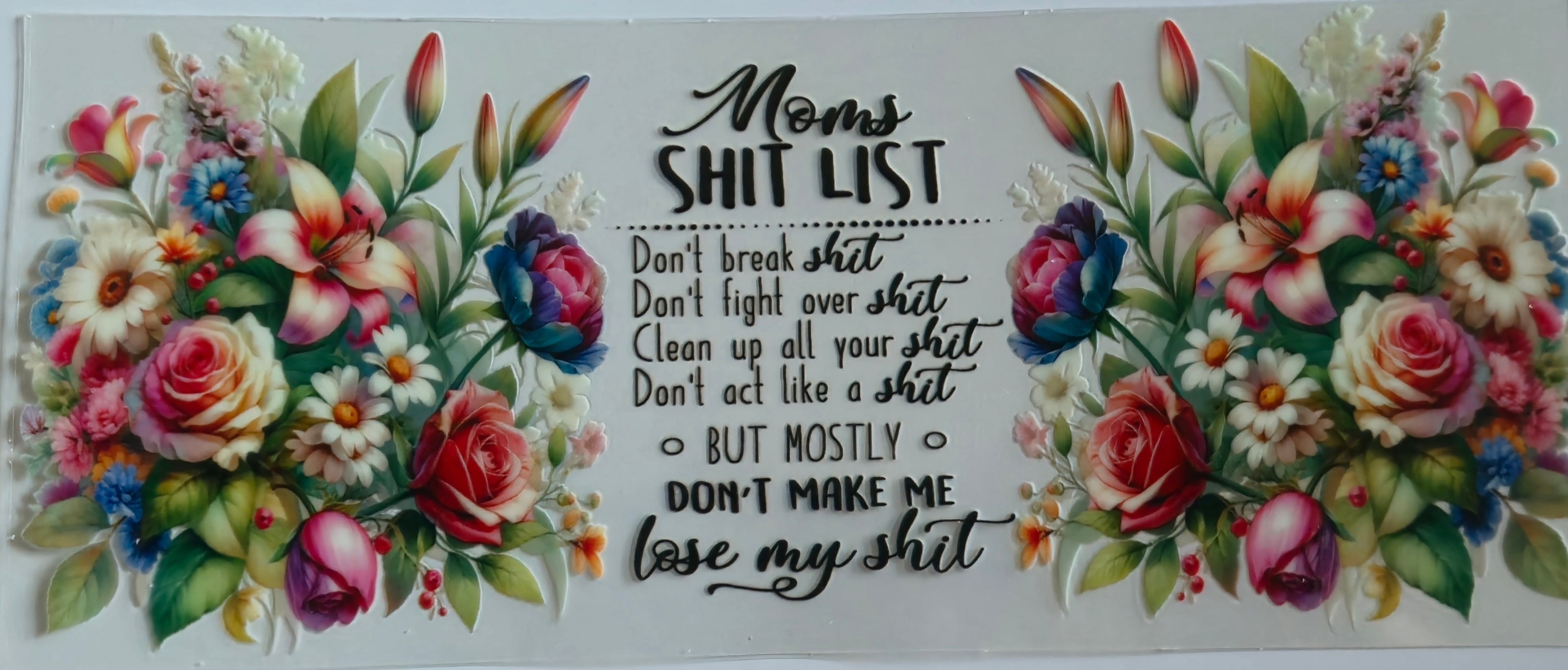 (64) Moms shit list
