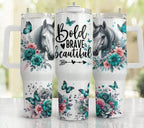 40oz tumbler wrap (Bold brave beautiful)